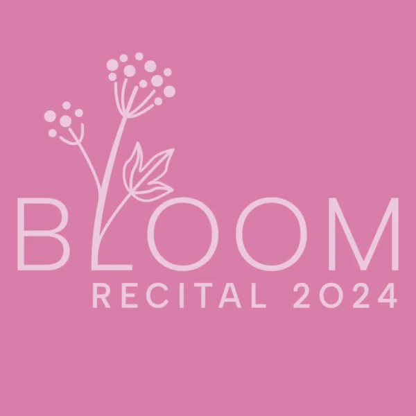 Bloom (Lumberton Recital 2024) - Digital Download